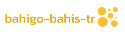 Bahigo Bahis Türkiye